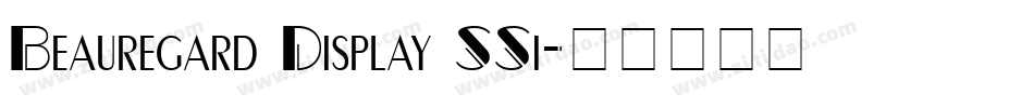 Beauregard Display SSi字体转换